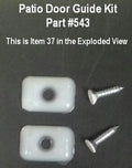 543 - Patio Door Panel Guide Kit