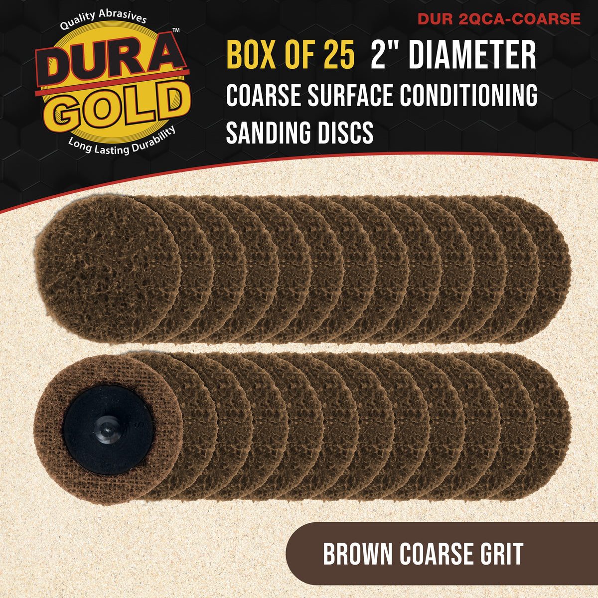 2" Diameter Surface Conditioning Discs Brown Coarse Sanding Grit (Box of 25) - R-Type Quick Change Connection - Surface Drill, Die Grinder, Strip, Grind & Remove Rust, Burrs, Paint