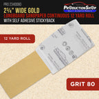 Premium 80 Grit PSA Gold Longboard Sandpaper, 2-3/4" Wide Continuous 12 Yard Roll - Self Adhesive Stickyback