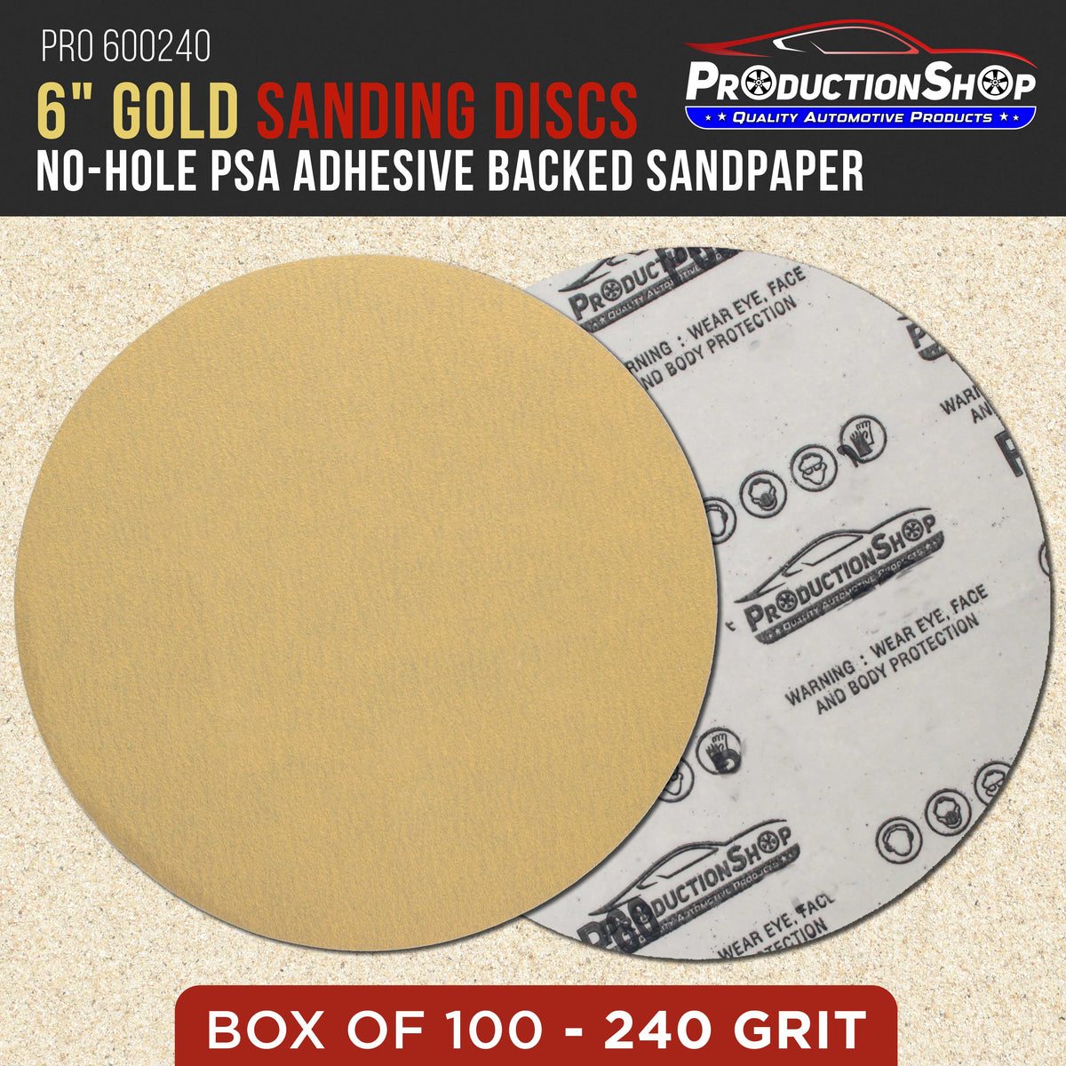 Premium 240 Grit 6" PSA Gold Sanding Discs, Box of 100 - Self Adhesive Stickyback Abrasive Sandpaper for DA & Random Orbital Sanders