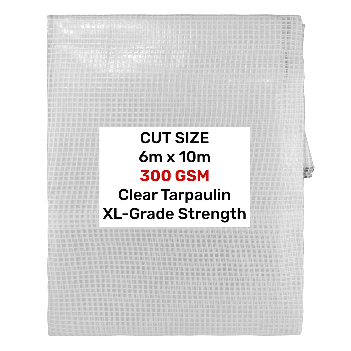 Clear XL-Grade Tarpaulin 6m x 10m